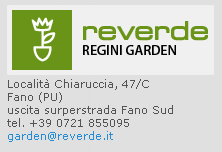 Reverde - Regini Garden - Loc. Chiaruccia Fano