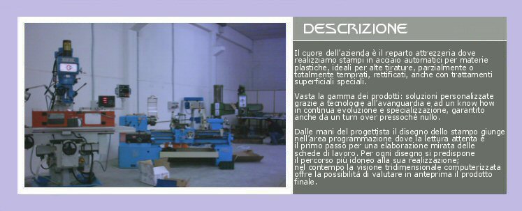 Mold Engineering Srl - Descrizione attivit di progettazione e produzione stampi per materie plastiche